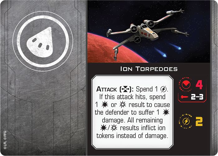 X-Wing Miniatures Ion Torpedoes Torpedo Upgrades