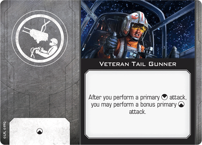 X-Wing Miniatures Veteran Tail Gunner Gunner Upgrades